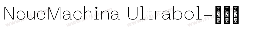 NeueMachina Ultrabol字体转换